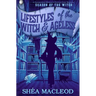 Lifestyles of the Witch and Ageless: A Paranormal Women's Fiction Cozy Mystery