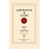 Labyrinths and Clues: Essays