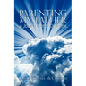 Parenting My Father: A Journey with Dementia