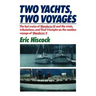Two Yachts, Two Voyages
