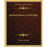 Spiritual History of the Magi