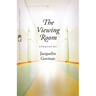 The Viewing Room: Stories