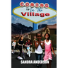 Coming Up In The Village
