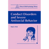 Conduct Disorders and Severe Antisocial Behavior