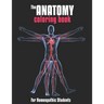 The Anatomy Coloring Book For Homeopathic Students: Medical Education & Training Books