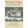 The People's Colleges: A History of the New York State Extension Service in Cornell University and the State, 1876-1948