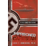 Imprisoned in the Caribbean: The 1942 German U-boat Blockade
