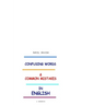 Confusing Words & Common Mistakes in English: Common English Mistakes