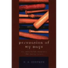 Persuasion of My Days: An Anecdotal Memoir: The Early Years