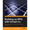 Building an RPG with Unreal 4.x