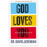 God Loves You: He Always Has--He Always Will