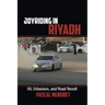 Joyriding in Riyadh