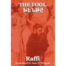 The Fool (Khent) by Raffi (the Great Novelist of Armenia)
