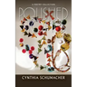Polished Stones: A Poetry Collection