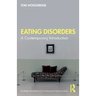 Eating Disorders: A Contemporary Introduction