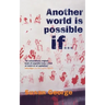 Another World Is Possible If...