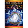 The Ark of Millions of Years Volume Two: 2012 and the Harvest of the End Times