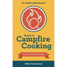The Flaming Marshmallow's Guide to Campfire Cooking