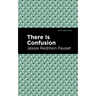 There Is Confusion