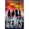 Girls Only Live Twice: A Teen Spy Thriller