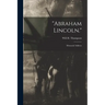 "Abraham Lincoln.": Memorial Address