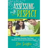 Assessing with Respect: Everyday Practices That Meet Students' Social and Emotional Needs