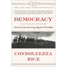 Democracy: Stories from the Long Road to Freedom