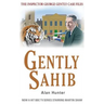 Gently Sahib