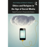 Ethics and Religion in the Age of Social Media: Digital Proverbs for Responsible Citizens