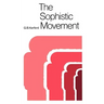 The Sophistic Movement