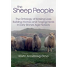 The Sheep People: The Ontology of Making Lives, Building Homes and Forging Herds in Early Bronze Age Norway