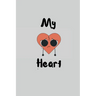 My Heart: to yours