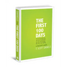 The First 100 Days: A Pastor's Guide
