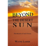 Beyond The Desert Sun: The Return of Jack Owens