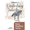 Chaucer's Canterbury Tales in Easy Reading Verse