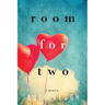 Room for Two: A Memoir