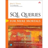 SQL Queries for Mere Mortals: A Hands-On Guide to Data Manipulation in SQL