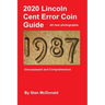 2020 Lincoln Cent Error Coin Guide