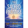 Sacred Promise: How Science Is Discovering Spirit's Collaboration with Us in Our Daily Lives