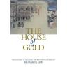The House of Gold: Building a Palace in Medieval Venice