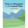 From the Mountains to the Coastal Plain: A Poet's Journey