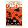 The Tin Roof Blowdown: A Dave Robicheaux Novel