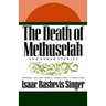 The Death of Methuselah: And Other Stories