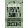The Entrepreneur's Survival Handbook: A Deck of 52 Insightful Pointers from an Experienced Entrepreneur
