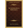 An Introduction to Mathematics