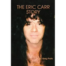 The Eric Carr Story