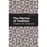 The Marrow of Tradition