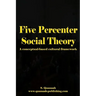 Five Percenter Social Theory: A conceptual-based cultural framework