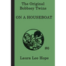 The Bobbsey Twins On a Houseboat