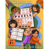 Crossword, Sudoku, & Word Search Puzzle Book: An Activity Book For Clever Kids Age 8+